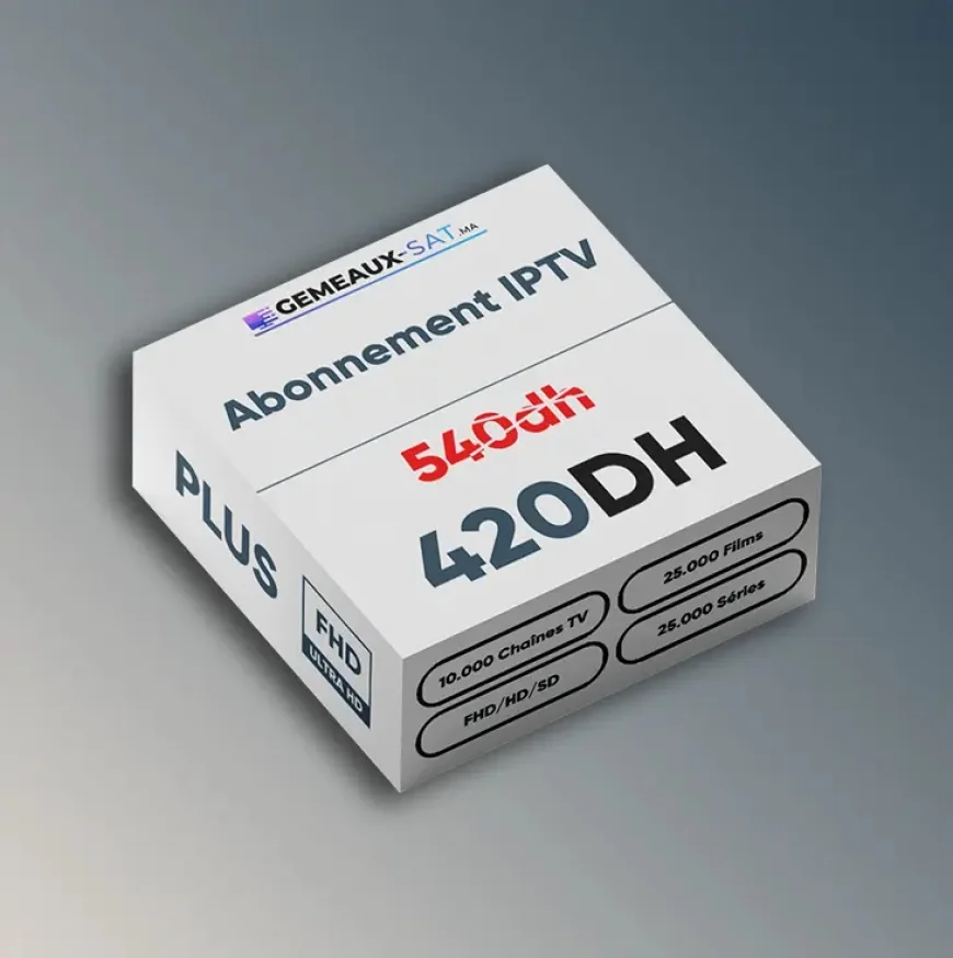 IPTV Abonnement Les 4 Meilleurs Serveurs IPTV au Maroc