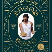 From Crook to Cook: Platinum Recipes from Tha Boss Dogg's Kitchen